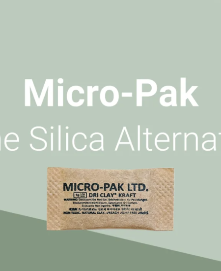 Micro-Pak - the Silica Gel alternative: Have you made the switch yet?